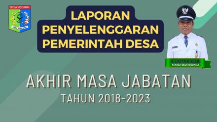 LPPD Akhir Masa Jabatan Kades (2018-2023)